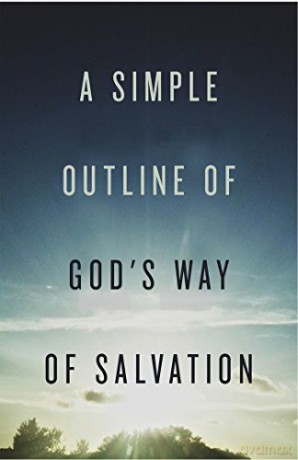 A Simple Outline of God's Way of Salvation (Pack of 25) - Crossway Bibles [KSIĄŻKA]