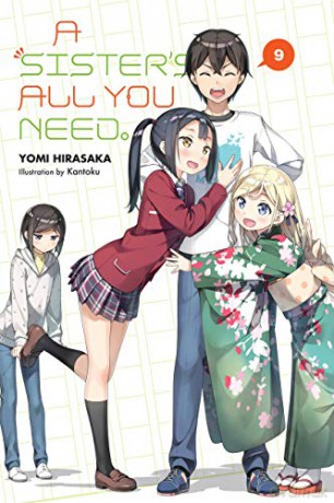 A Sister's All You Need., Vol. 9 (light novel) - Yomi Hirasaka [KSIĄŻKA]