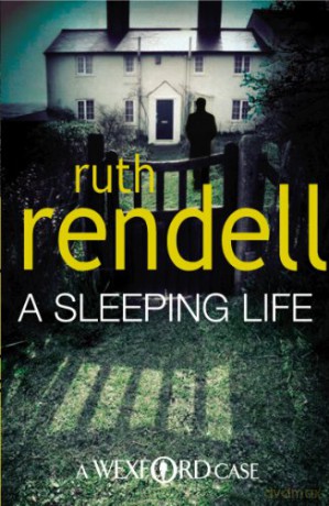 A Sleeping Life: (A Wexford Case) (Wexford, 10) - Ruth Rendell [KSIĄŻKA]