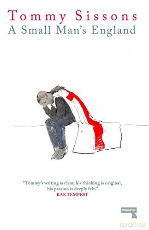 A Small Man's England - Tommy Sissons [KSIĄŻKA]
