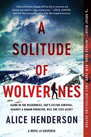 A Solitude of Wolverines: A Novel of Suspense: 1 (Alex Carter Series, 1) - Alice Henderson [KSIĄŻKA]