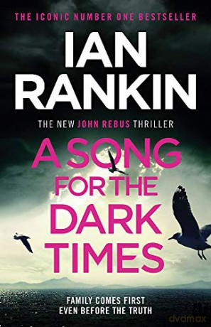 A Song For The Dark Times (Inspector Rebus series, 23) - Ian Rankin [KSIĄŻKA]