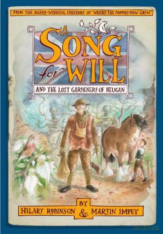 A Song For Will - The Lost Gardeners of Heligan. FIRST EDITION - Hilary Robinson [KSIĄŻKA]