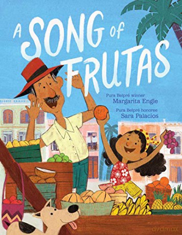 A Song of Frutas - Margarita Engle [KSIĄŻKA]