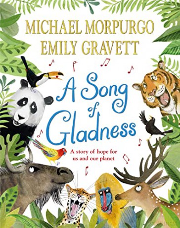 A Song of Gladness: A Story of Hope for Us and Our Planet - Michael Morpurgo [KSIĄŻKA]