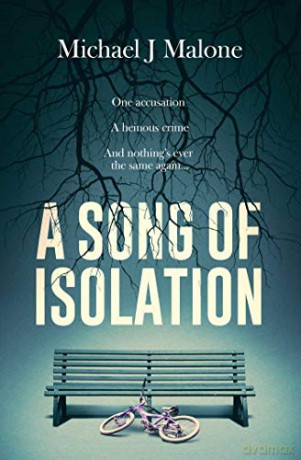 A Song of Isolation - Michael Malone [KSIĄŻKA]