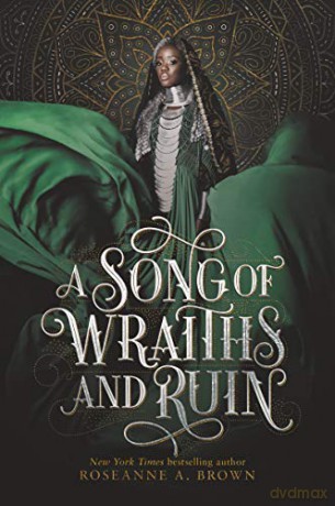 A Song of Wraiths and Ruin - Roseanne A. Brown [KSIĄŻKA]