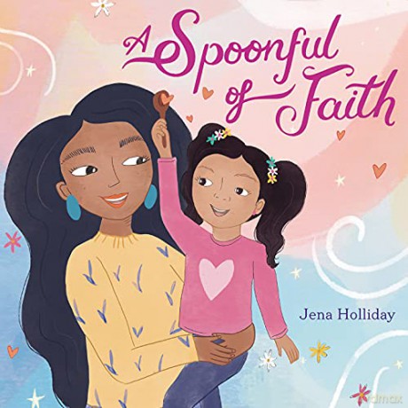 A Spoonful of Faith - Jena Holliday [KSIĄŻKA]