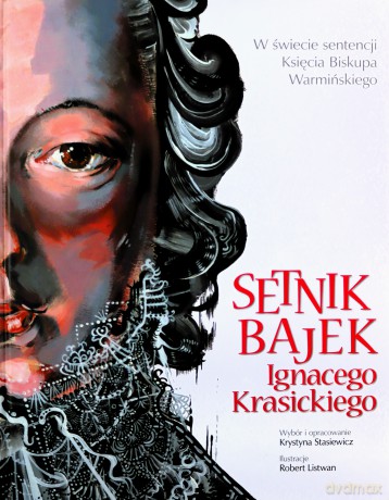 Setnik bajek Ignacego Krasickiego - Stasiewicz Krystyna  [KSIĄŻKA]