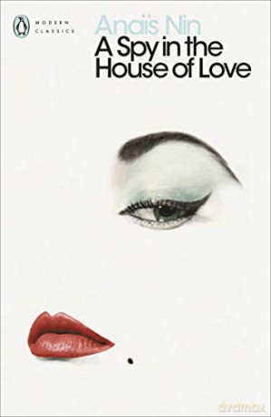 A Spy In The House Of Love (Penguin Modern Classics) - Anais Nin [KSIĄŻKA]