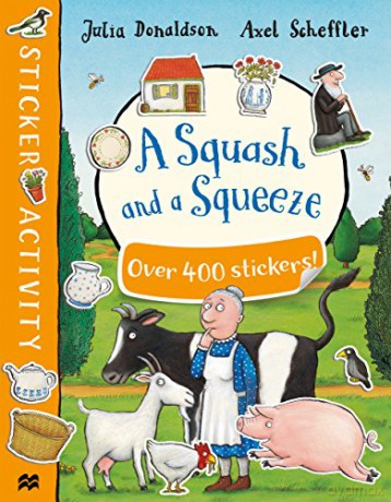 A Squash and a Squeeze Sticker Book - Julia Donaldson [KSIĄŻKA]