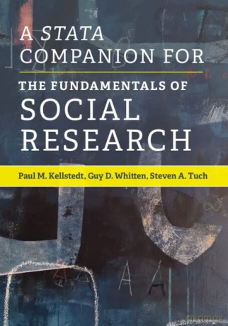A Stata Companion for The Fundamentals of Social Research - Paul M. Kellstedt [KSIĄŻKA]