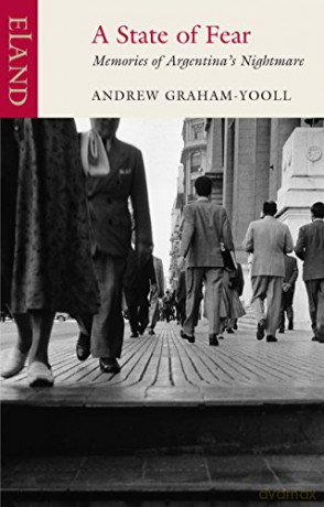 A State of Fear: Memories of Argentina's Nightmare - A Graham-Yooll [KSIĄŻKA]