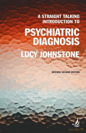 A Straight Talking Introduction to Psychiatric Diagnosis (second edition) (The Straight Talking Introductions series) - Lucy Johnstone [KSIĄŻKA]
