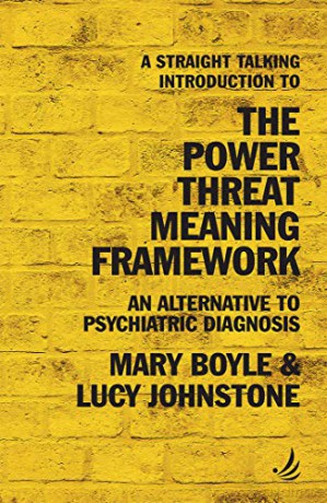 A Straight Talking Introduction to the Power Threat Meaning Framework: An alternative to psychiatric diagnosis (The Straight Talking Introduction series) - Mary Boyle [KSIĄŻKA]