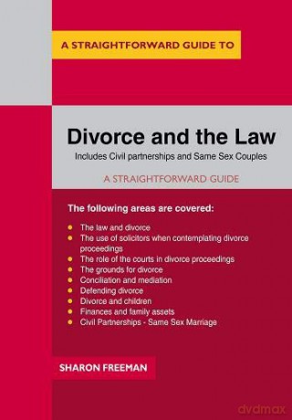 A Straightforward Guide to Divorce and the Law - Sharon Freeman [KSIĄŻKA]