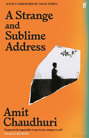A Strange and Sublime Address - Amit Chaudhuri [KSIĄŻKA]