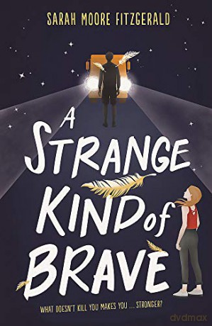 A Strange Kind of Brave - Sarah Moore Fitzgerald [KSIĄŻKA]