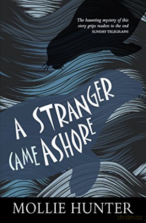 A Stranger Came Ashore (Kelpies) - Mollie Hunter [KSIĄŻKA]