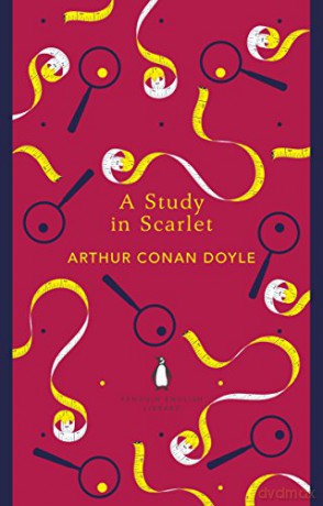 A Study in Scarlet: Arthur Conan Doyle (The Penguin English Library) - Arthur Conan Doyle [KSIĄŻKA]