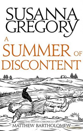 A Summer Of Discontent: The Eighth Matthew Bartholomew Chronicle (Chronicles of Matthew Bartholomew) - Susanna Gregory [KSIĄŻKA]