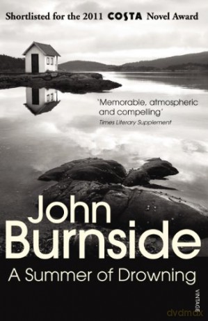 A Summer of Drowning - John Burnside [KSIĄŻKA]