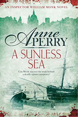 A Sunless Sea (William Monk Mystery, Book 18): A gripping journey into the dark underbelly of Victorian London - Anne Perry [KSIĄŻKA]