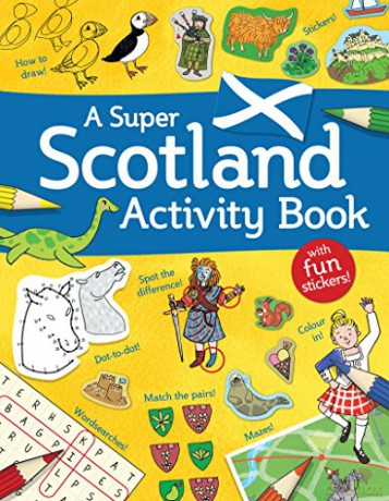 A Super Scotland Activity Book: Games, Puzzles, Drawing, Stickers and More (Kelpies World) - Susana Gurrea [KSIĄŻKA]