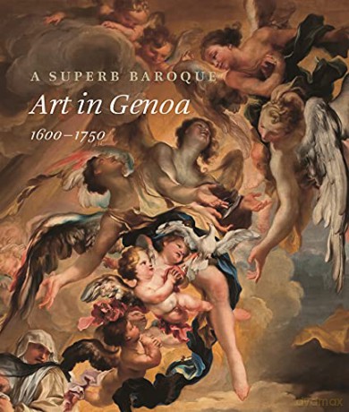 A Superb Baroque: Art in Genoa, 1600-1750 - Jonathan Bober [KSIĄŻKA]