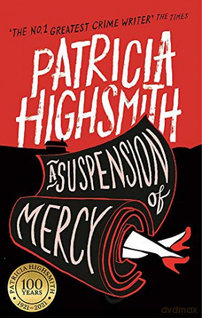 A Suspension of Mercy: A Virago Modern Classic (Virago Modern Classics) - Patricia Highsmith [KSIĄŻKA]