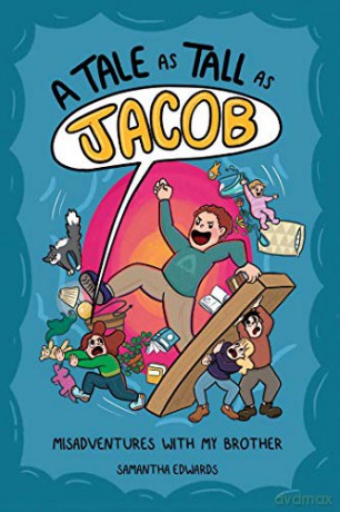 A Tale as Tall as Jacob: Misadventures With My Brother - Samantha Edwards [KSIĄŻKA]