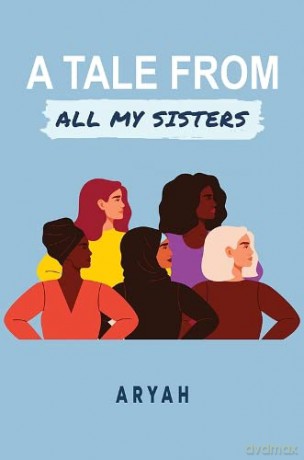 A Tale from All My Sisters - Aryah [KSIĄŻKA]