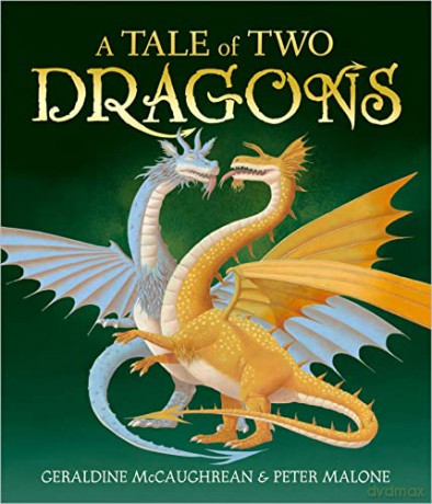 A Tale of Two Dragons - Geraldine McCaughrean [KSIĄŻKA]