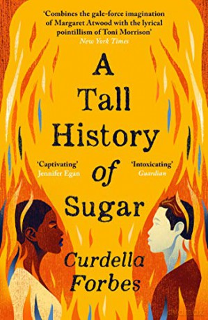 A Tall History of Sugar - Curdella Forbes [KSIĄŻKA]