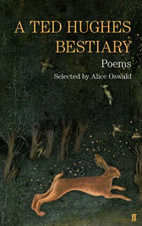 A Ted Hughes Bestiary: Selected Poems (Faber Poetry) - Ted Hughes [KSIĄŻKA]