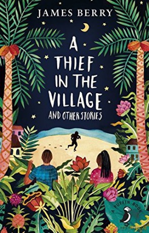 A Thief in the Village (A Puffin Book) - James Berry [KSIĄŻKA]