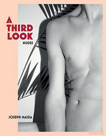 A Third Look: Nudes - Joseph Maida [KSIĄŻKA]