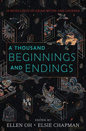 A Thousand Beginnings and Endings - Ellen Oh [KSIĄŻKA]