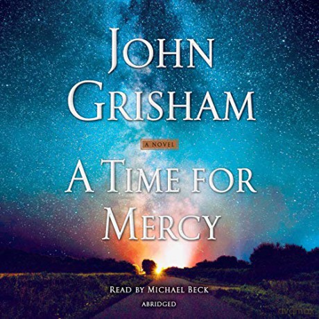 A Time for Mercy: A Jack Brigance Novel (Jake Brigance) - John Grisham [KSIĄŻKA]