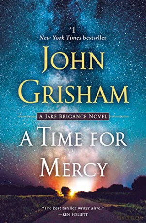 A Time for Mercy: A Jake Brigance Novel - John Grisham [KSIĄŻKA]
