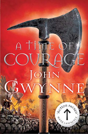 A Time of Courage (Of Blood and Bone, 3) - John Gwynne [KSIĄŻKA]