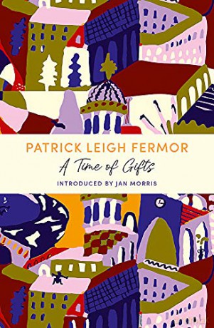 A Time of Gifts: A John Murray Journey - Patrick Leigh Fermor [KSIĄŻKA]