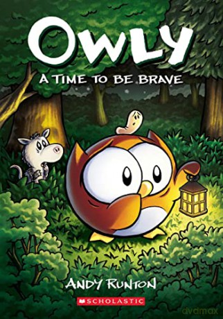 A Time to Be Brave: A Graphic Novel (Owly #4): Volume 4 - Andy Runton [KSIĄŻKA]