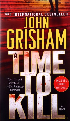 A Time to Kill (Jake Brigance) - John Grisham [KSIĄŻKA]
