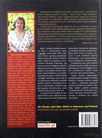 Sztuka woskiem pisana. Batik w Indonezji i w Polsce. - Wrońska-Friend Maria [KSIĄŻKA]