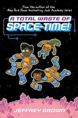 A Total Waste of Space-Time! - Jeffrey Brown [KSIĄŻKA]