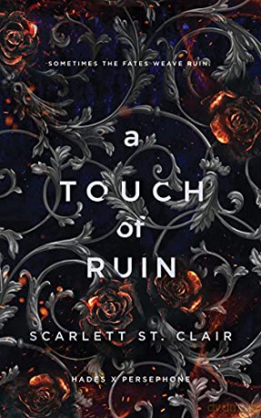 A Touch of Ruin (Hades X Persephone, 2) - Scarlett St. Clair [KSIĄŻKA]