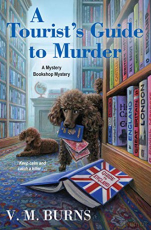 A Tourist's Guide to Murder: 6 (Mystery Bookshop) - V.M. Burns [KSIĄŻKA]