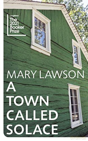 A Town Called Solace: 'Will break your heart' Graham Norton - Mary Lawson [KSIĄŻKA]