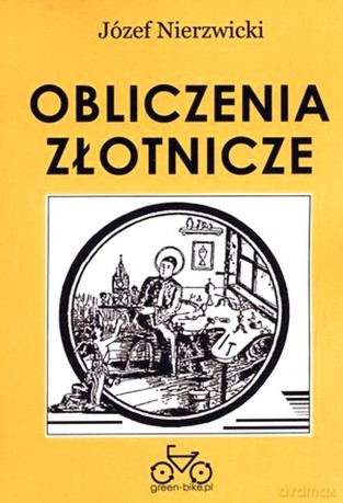Obliczenia złotnicze - Józef Nierzwicki [KSIĄŻKA]